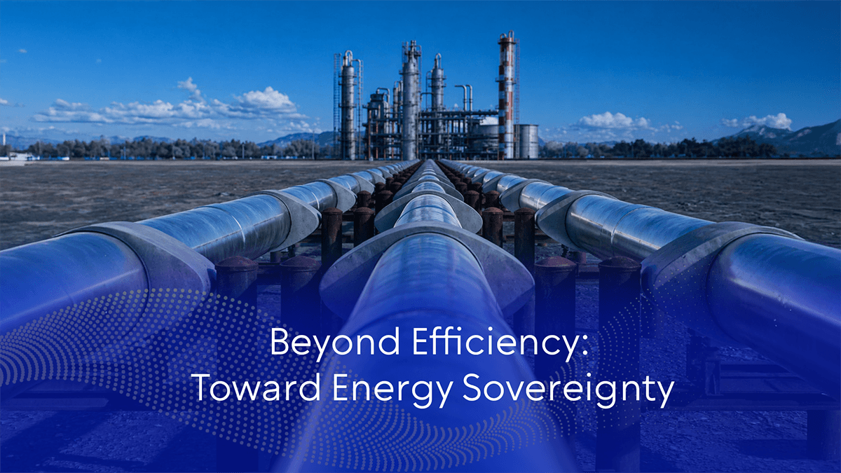 Beyond Efficiency: Toward Energy Sovereignty